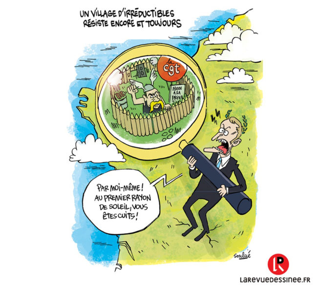 Soulcié (France), La Revue dessinée <br> One small indomitable village still holds <br> Emmanuel Macron: You will be done by the first ray of light!